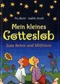 Mein kleines Gotteslob: Zum Beten und Mitfeiern v... | Buch | Zustand akzeptabel