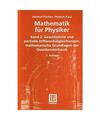 Mathematik für Physiker 2: Gewöhnliche und partielle Differentialgleichungen, 