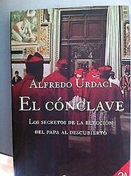 Conclave, el - los secretos de la eleccion del papa... | Buch | Zustand sehr gut*** So macht sparen Spaß! Bis zu -70% ggü. Neupreis ***