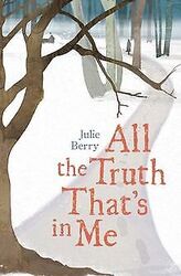 All The Truth That's In Me von Julie Berry | Buch | Zustand gutGeld sparen & nachhaltig shoppen!