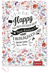 Happy Was mich glücklich macht: Mein kreatives Eintragbuch | Buch | Zustand gut
