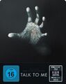 Talk to Me - 2-Disc Limited SteelBook (UHD-Blu-ray + Blu-ray)