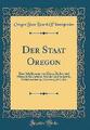 Der Staat Oregon: Eine Schilderung von Klima, Bode