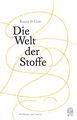 Die Welt der Stoffe | Kassia St Clair | Buch | 416 S. | Deutsch | 2020