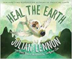 Heile die Erde (Ein Julian Lennon weißes Federfliegerabenteuer), neu, Davis, Bart