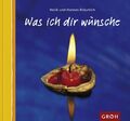 Was ich Dir wünsche; Teil: [Bd. 1] Bräunlich, Heidi und Hannes Bräunlich 411225