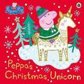 Peppa Pig: Peppas Weihnachtseinhorn - 9780241476222