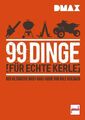 DMAX 99 Dinge für echte Kerle: Der ultimative Must-Have-Guide von Rolf Deilbach 