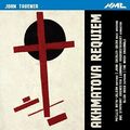 John Tavener Achmatowa Requiem