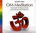 OM-Meditation: Spezielle Entspannungsmusik zum Loslas... | CD | Zustand sehr gut