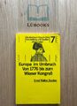 Europa im Umbruch - Von 1776 bis zum Wiener Kongreß - Bd. 7 | Buch | Zustand GUT