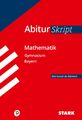 Abitur-Training Mathematik. Abiturskript Mathematik. Gymnasium Bayern | Buch | 9