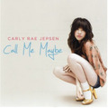 Carly Rae Jepson - Call Me Maybe | CD