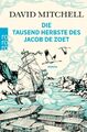 Die tausend Herbste des Jacob de Zoet | David Mitchell | Taschenbuch | Paperback