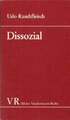Dissozial: Entwicklung, Struktur und Psychodynamik dissozialer Buch
