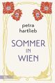 Sommer in Wien: Roman Hartlieb, Petra: