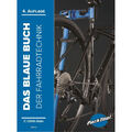 Das Blaue Buch der Fahrradtechnik - 4. Auflage - C.Calvin Jones - Park Tool