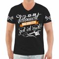 T-Shirt TATTOO Ich bin tätowiert und arbeiten geh ich auch Spruch Studio lustig