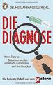 Die Diagnose: Wenn Ärzte zu Detektiven werden - rät... | Buch | Zustand sehr gut