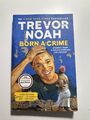 Born a Crime von Trevor Noah (2017, Taschenbuch)