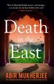 Death in the East Wyndham and Banerjee Book 4 Abir Mukherjee Taschenbuch 424 S.