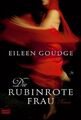 Die rubinrote Frau - Roman von Eileen Goudge, Rot, Buch