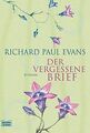 Der vergessene Brief: Roman von Richard Paul Evans | Buch | Zustand gut