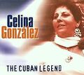 The Cuban Legend von Gonzalez,Celina | CD | Zustand sehr gut