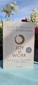 JOY AT WORK - Marie Kondo / Scott Sonenshein