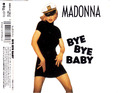 Madonna - Bye Bye Baby Single Maxi-CD (1993)