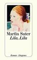 Lila, Lila. Roman von Suter, Martin | Buch | Zustand gut