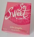 Lolita Lempicka So Sweet 30 ml EDP Eau de Parfum Spray NEU in Folie 