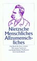 Menschliches, Allzumenschliches Friedrich Nietzsche