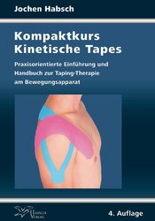 Jochen Habsch | Kompaktkurs Kinetische Tapes | Taschenbuch | Deutsch (2018)