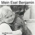 Hans Limmer Mein Esel Benjamin: Lesung. Ungekürzte Ausgabe (CD)