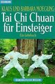Tai Chi Chuan für Einsteiger. Ein Lehrbuch. von Moe... | Buch | Zustand sehr gut