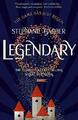 Legendary: The magical Sunday Times bestselling  by Garber, Stephanie 1473629209