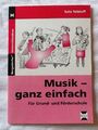 MUSIK - ganz einfach Für Grund- und Förderschule Bergedorfer Unterrichtsideen