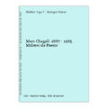 Marc Chagall. 1887 - 1985. Malerei als Poesie Walther Ingo F. und Rainer, Metzge