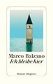Ich bleibe hier | Marco Balzano | deutsch | Resto qui