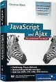 JavaScript & AJAX: Das umfassende Handbuch [Ed.: 8., akt... | Buch | Zustand gut