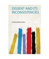 Dissent and Its Inconsistencies