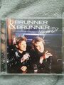 CD Brunner & Brunner - Wegen Dir ....