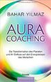 Aura-Coaching: Die Transformation des Planeten und ihr E... | Buch | Zustand gut