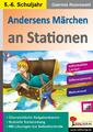 Andersens Märchen an Stationen / Klasse 5-6 | Gabriela Rosenwald | Deutsch