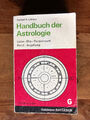 Handbuch der Astrologie-Liebe, Ehe, Partnerwahl, Beruf, Begabung, H. A. Löhlein