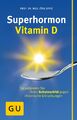 Superhormon Vitamin D - Jörg Spitz - GU Verlag - Taschenbuch - Sehr gut