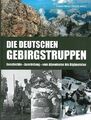 Müller: Die deutschen Gebirgstruppen Geschichte/Ausrüstung/Handbuch/Wehrmacht