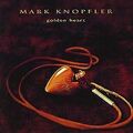 Golden Heart von Knopfler,Mark | CD | Zustand gut