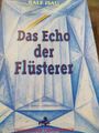 Das Echo Der Flüsterer |Buch|